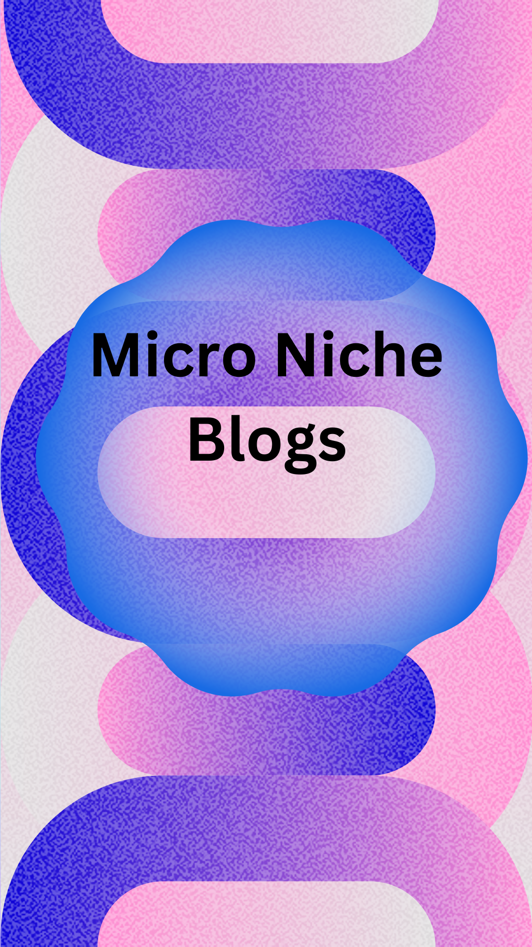 2025 में ब्लॉगिंग के कैरियर में Micro Niche का क्या महत्व है |